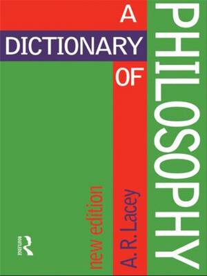 Dictionary of Philosophy: Third Edition