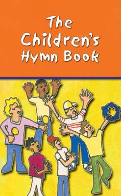 The Children's Hymn Book: Full Music Edition
