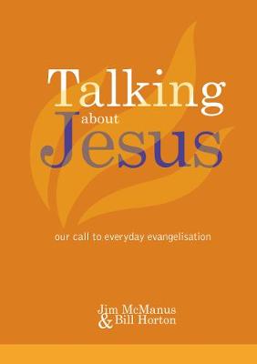 Talking about Jesus: Our call to everyday evangelisation