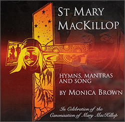 CD St Mary MacKillop: Hymns, Mantras and Song