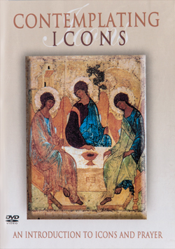 DVD Contemplating Icons: An Introduction to Icons and Prayer