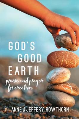 God's Good Earth: Praise & Prayers for Creation