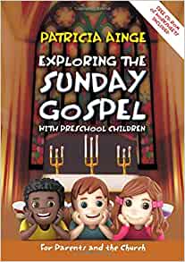 Exploring the Sunday Gospel Pre School