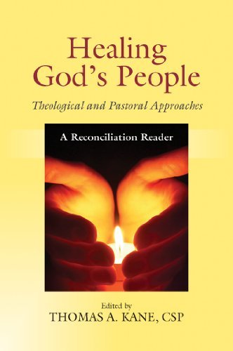 Healing God's People: Theological and Pastoral Approaches