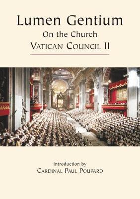 Lumen Gentium: Dogmatic Constitution on the Church