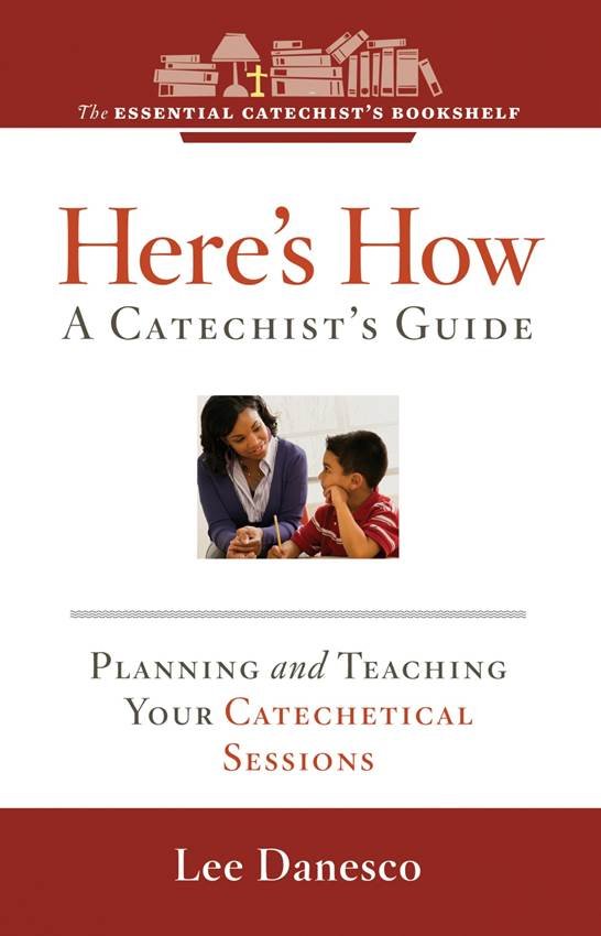 Here's How: A Catechist's Guide