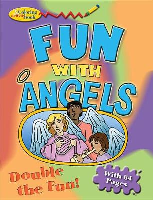 Fun with Angels Colouring Book