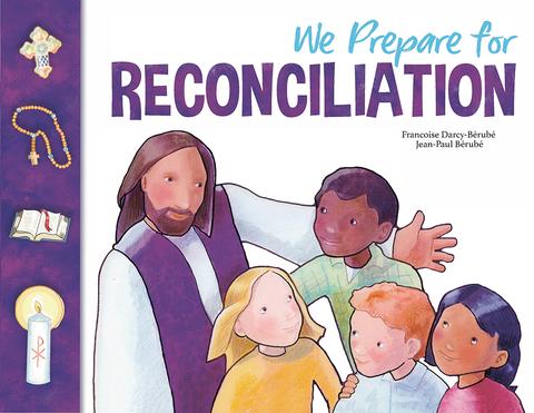 We Prepare for REconciliation  Child/Praent
