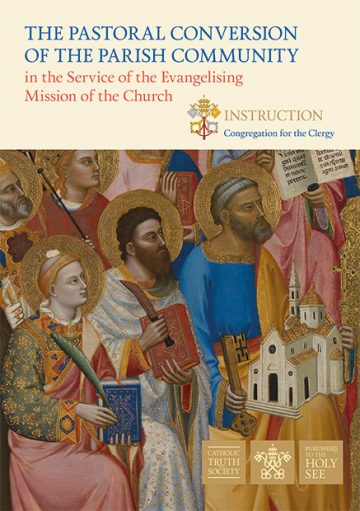 Pastoral Conversion of the Parish Community: In the Service of the Evangelising Mission of the Church