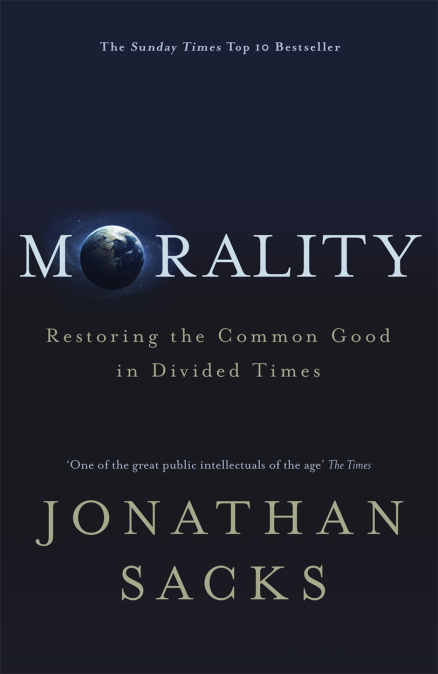 Morality Restoring the Common Good in Divided times