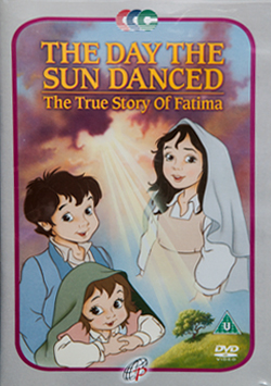 DVD The Day the Sun Danced: The True Story of Fatima