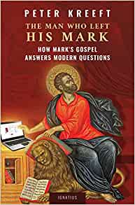 The Man Who Left His Mark: How Mark’s Gospel Answers Modern Questions