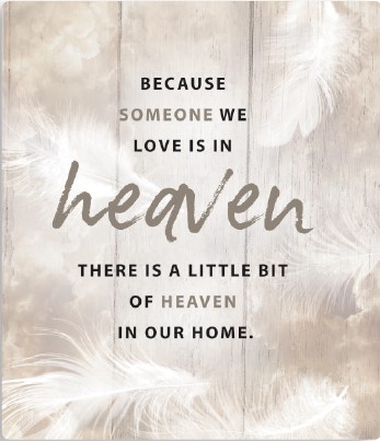 Plaque 38265 Someone We Love is in Heaven Porcelain