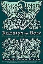 Birthing The Holy
