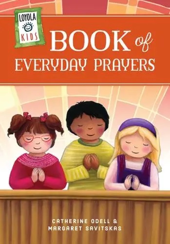 Loyola Kids: Book of Everyday Prayers