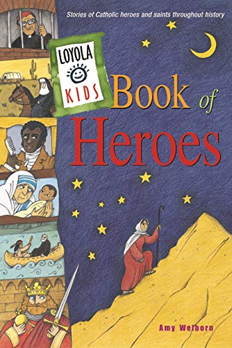 Loyola Kids: Book of Heroes