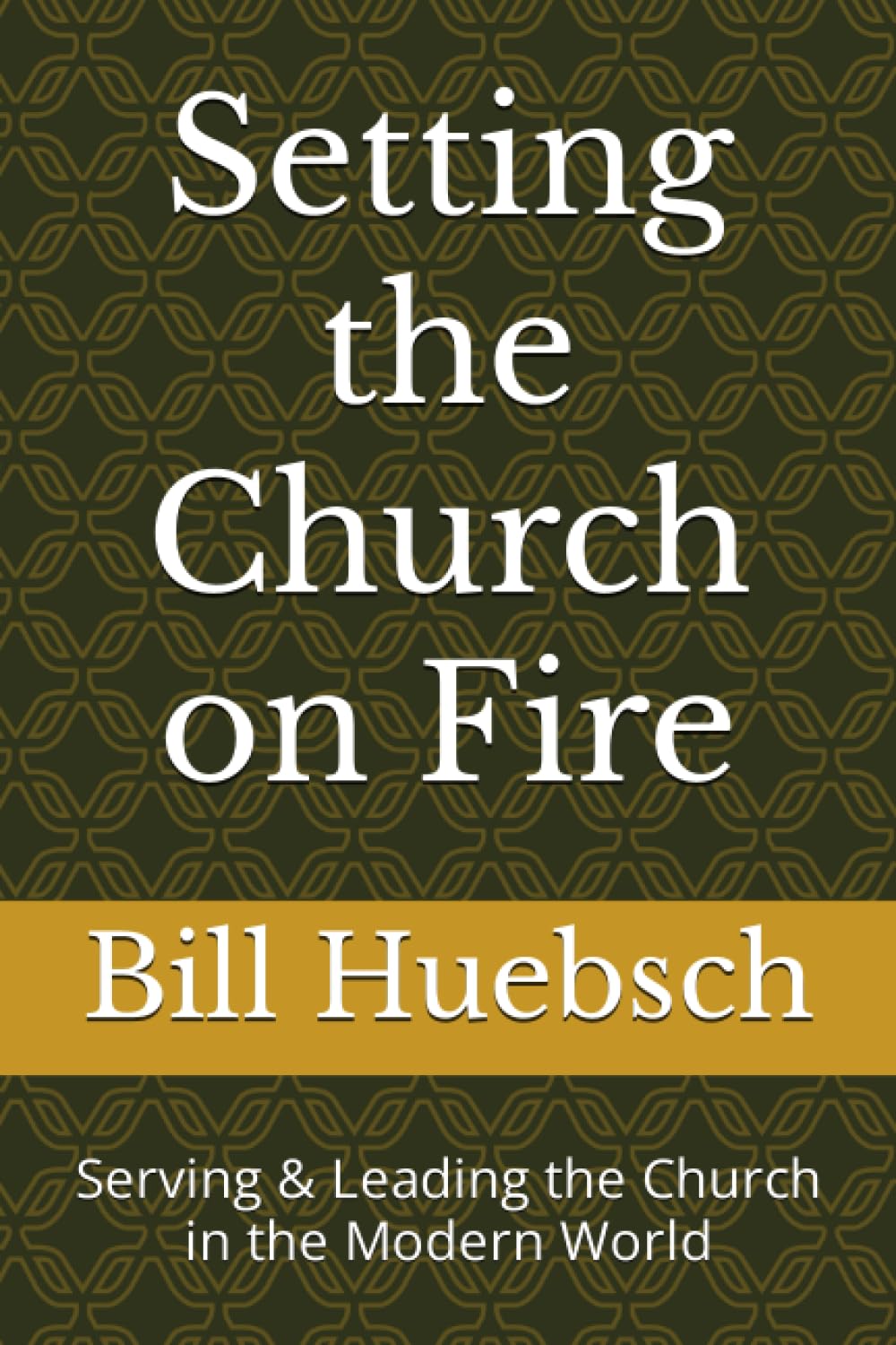 Setting the Church on Fire