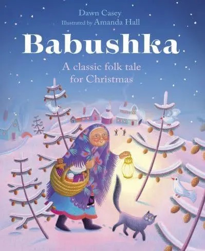 Babushka a Classic Folk Tale for Christmas