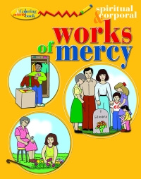 Spiritual and Corporal Works of Mercy Colouring Book