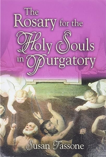 Rosary for the Holy Souls in Purgatory