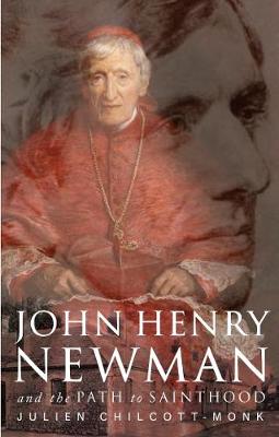 John Henry Newman and the Path to Sainthood