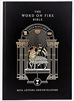 Word on Fire Bible Vol II: Acts, Letters and Revelation Paperback