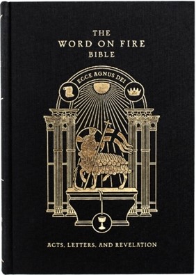 Word on Fire Bible Vol II: Acts, Letters and Revelation Hardback