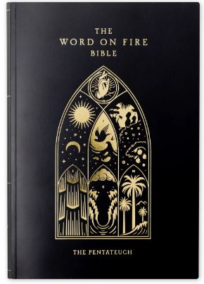 Word on Fire Bible Vol III: The Pentateuch Hardback