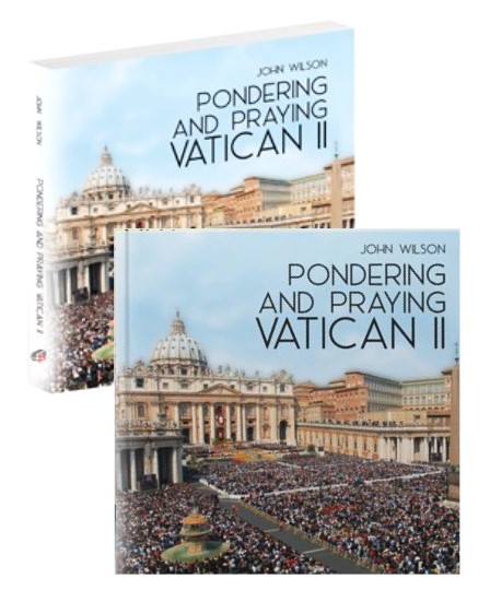 Pondering and Praying Vatican II