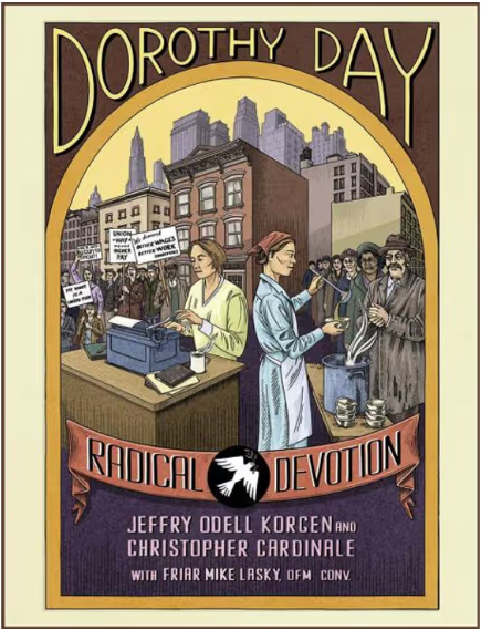 Dorothy Day Radical Devotion