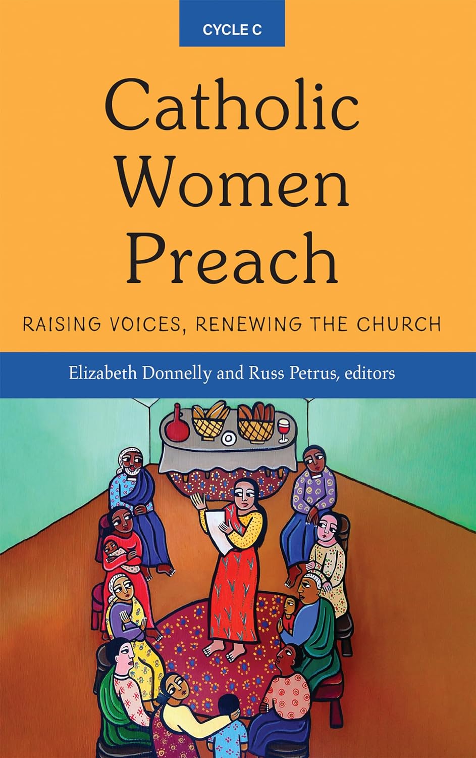 Catholic Women Preaching Raising Voices Cycle C