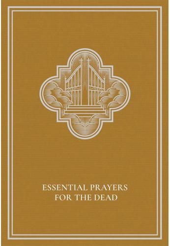 Essential Prayers for the Dead