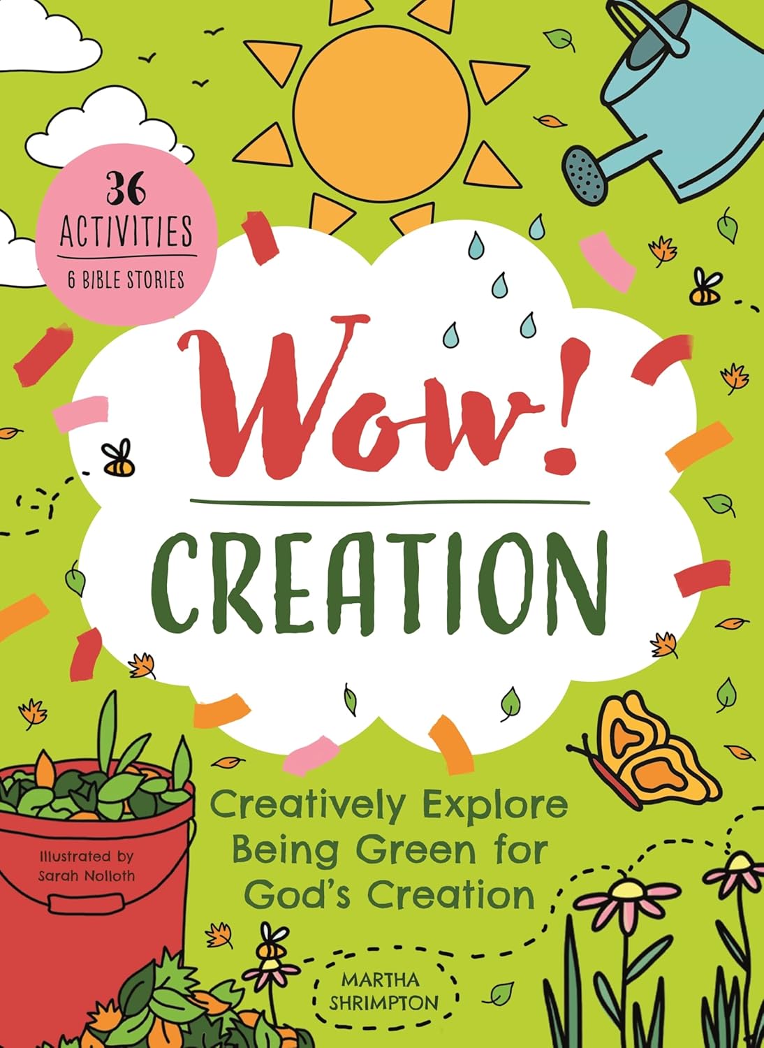 Wow! Creation Creatively Explore Being Green for God's Creation