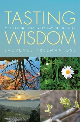Tasting Wisdom Meditations for Every Day of the Year