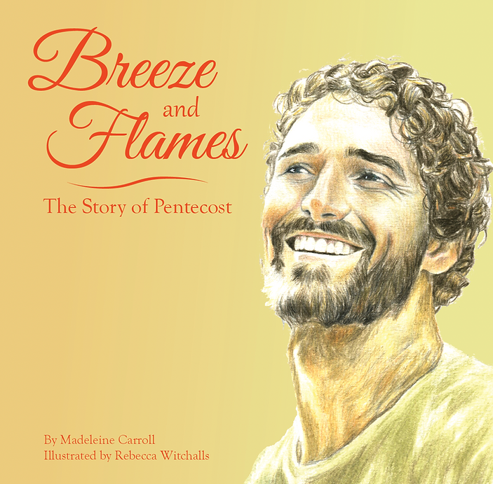 Breeze and Flames Story of Pentecost