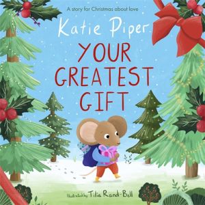 Your Greatest Gift Story of Christmas about Love