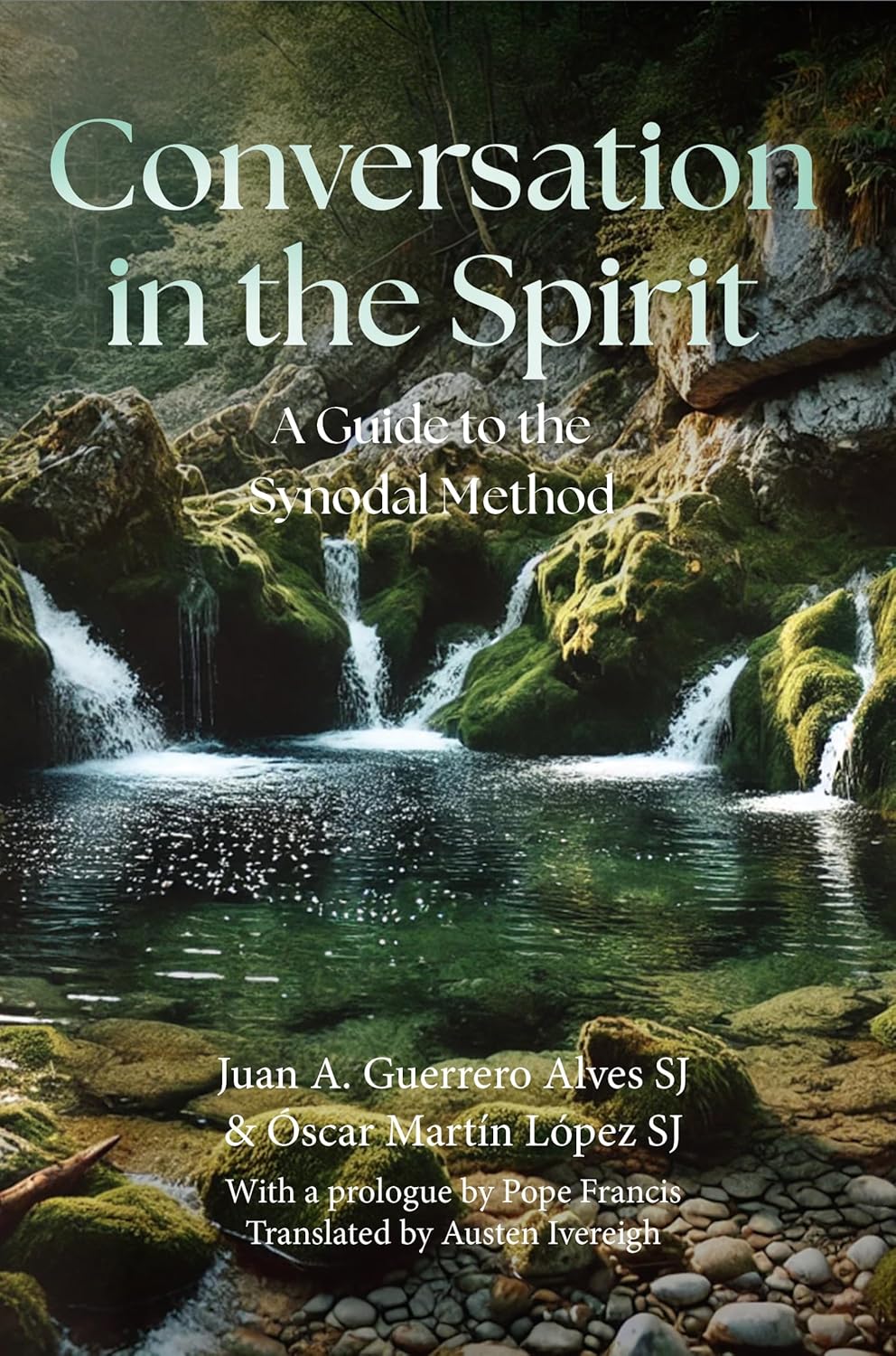 Conversation in the Spirit A Guide to the Synodal Method