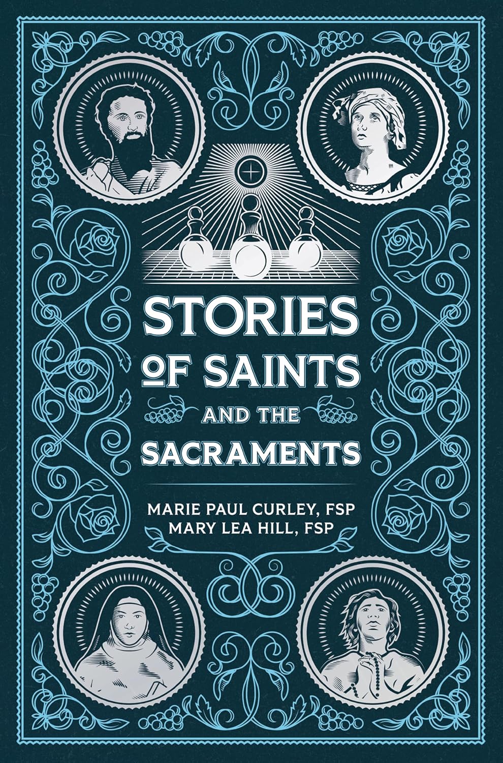Stories of Saints and the Sacraments