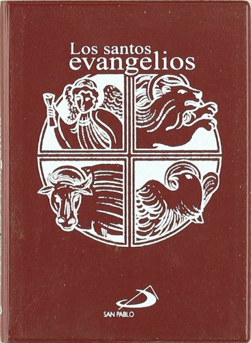 Los Santos Evangelios The Holy Gospel in Spanish