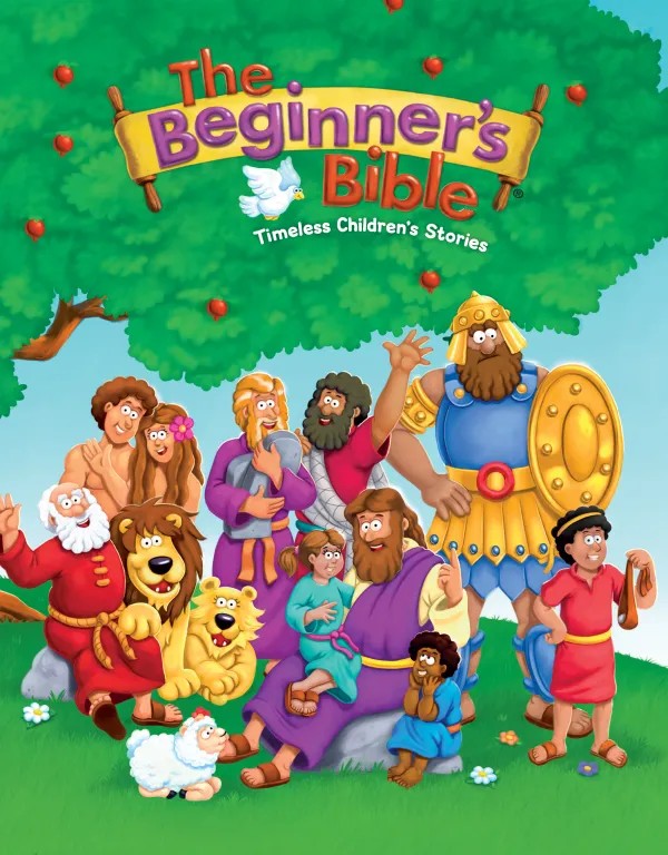 The Beginner's Bible Timeless Children's Stories