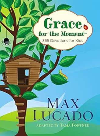 Grace For The Moment Devotional For Kids