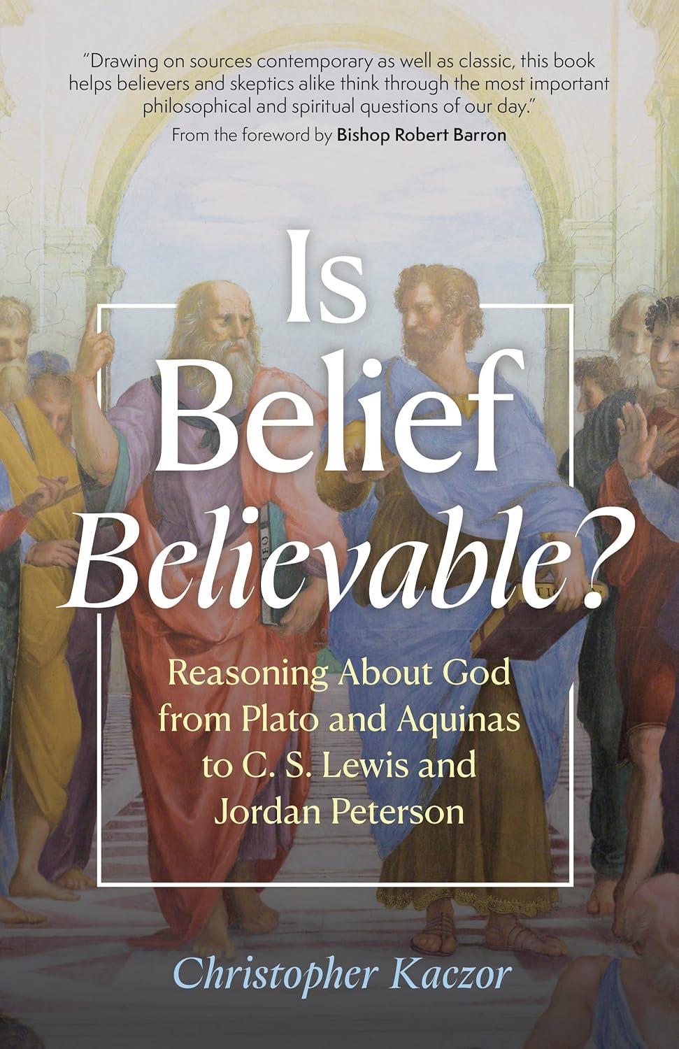 Is Belief Believable? Reasoning about God