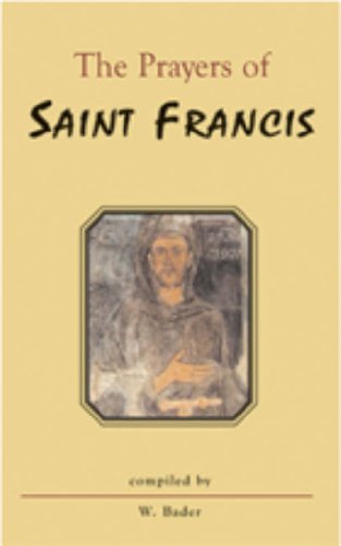 The Prayers of Saint Francis