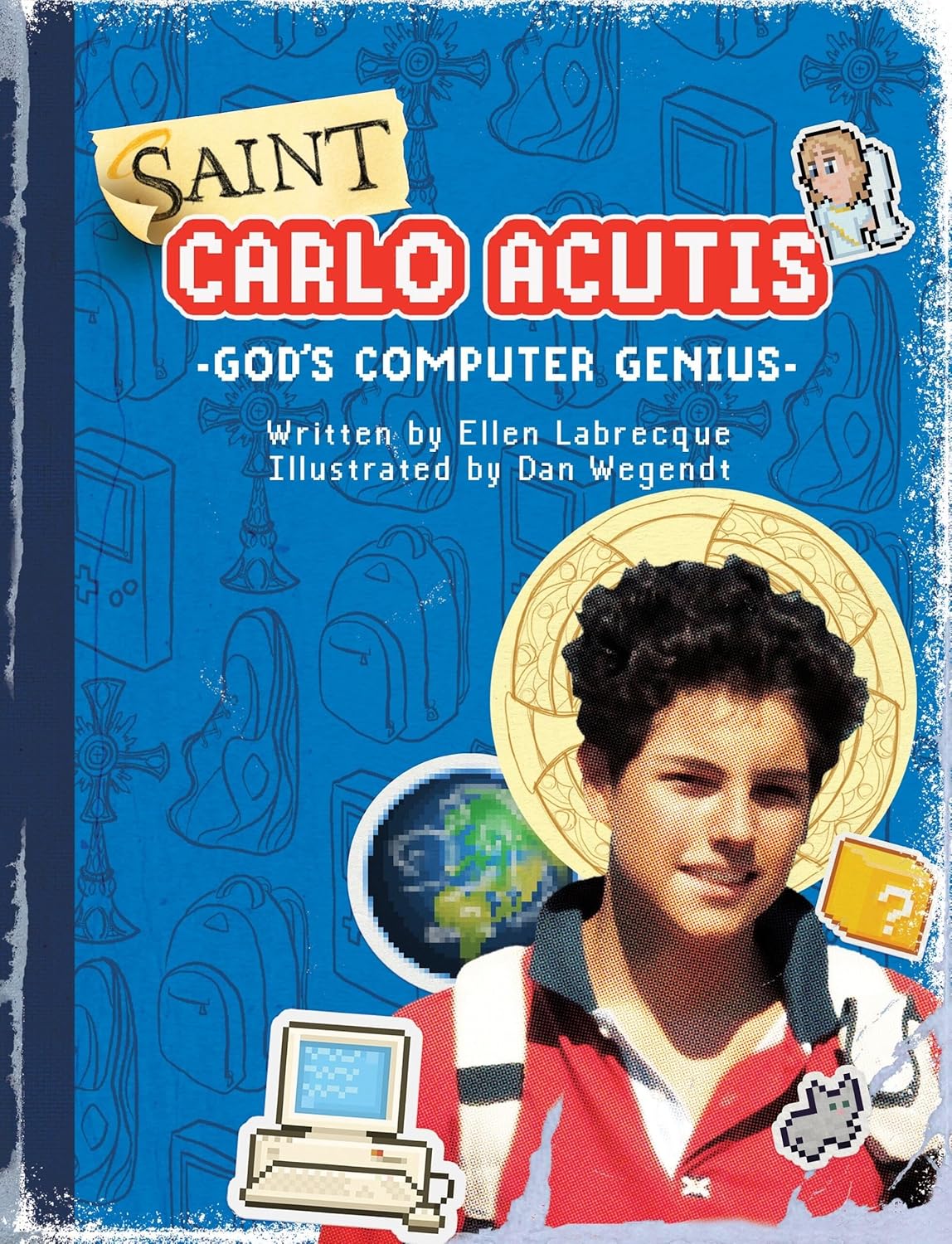 Saint Carlo Acutis: God's Computer Genius