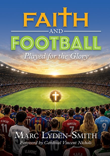 Faith and Football: Played for the Glory