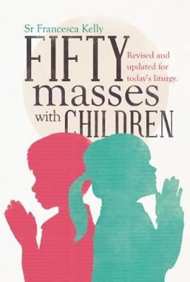 Fifty Masses With Children Revised
