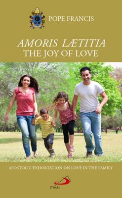 Amoris Laetitia, The Joy of Love