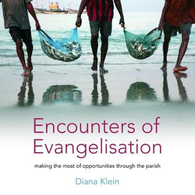 Encounters of Evangelisation: Making the Most of Opportunities through the Parish