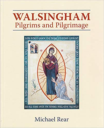 Walsingham: Pilgrims and Pilgrimage