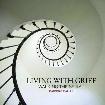 Living with Grief: Walking the Spiral
